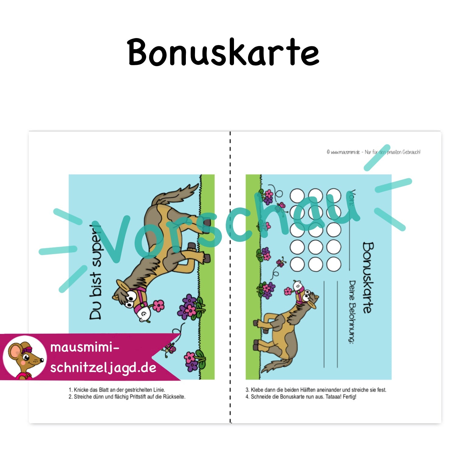 Bonuskarte „Pferd/ Pony“ für Kinder. Hier siehst du eine süße Bonuskarte mit gemaltem Motiv und dem Satz "Du bist super!" zum Ausdrucken als PDF-Download. Du kannst dein Kind ganz einfach motivieren und belohnen. Hier siehst du, wie die Druckdatei aufgebaut ist: Vorne und hinten bekommt jede Affirmationskarte das selbe Motiv. Deinen Ausdruck einfach an der gestrichelten Linie falten, dann die Seiten zusammen kleben und ausschneiden. Fertig ist das Fleißkärtchen. 
